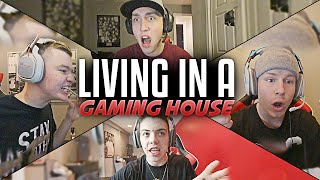 Living in a Gaming House..