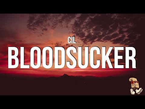 CIL Bloodsucker Lyrics