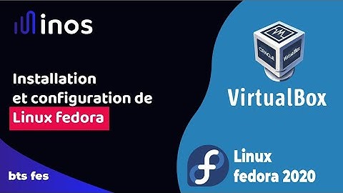 installation et la configuration de SE_lunix(fedora) sur virtualbox