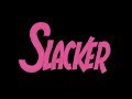 Slacker 1991  bande annonce vost
