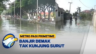 Hari ke-12, Banjir Demak Tak Kunjung Surut!