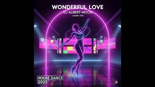 Remastered Silvester Do You Wanna Funk Cover Remix Wonderful Love Dj Albert-Moon