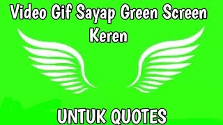 Gif sayap untuk quotes green screen