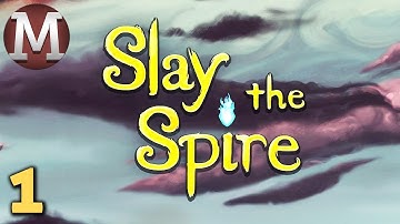Slay the Spire Gameplay - Part 1 [Livestream VOD]
