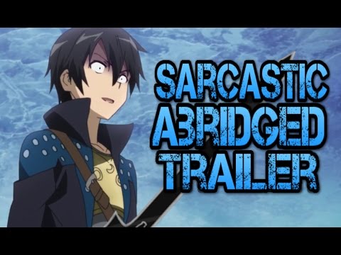 Sarcastic Abridged Trailers - Sao Abridged