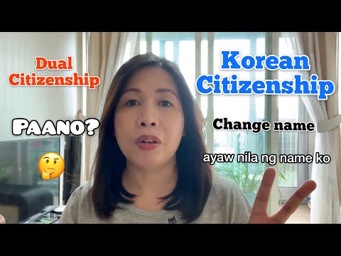 Video: Gaano katagal bago makakuha ng Korean citizenship?
