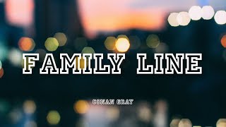 Family line - Conan Gray | Lyrics