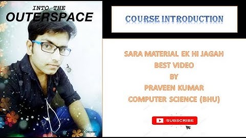 Course Introduction by Praveen Kumar (BHU)| Hindi | English