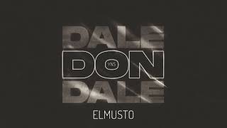 ElMusto - Dale Don Dale (Prod. by YNS) Resimi