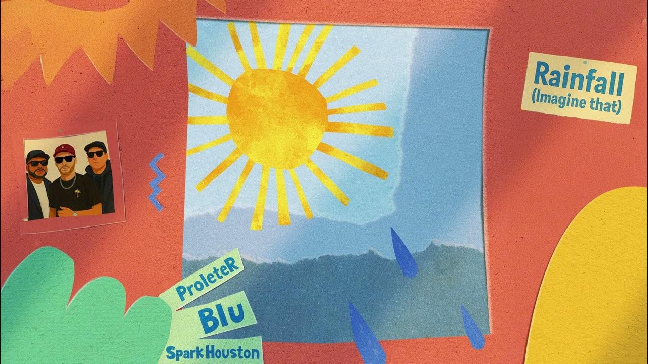 ProleteR ft. Blu & Spark Houston - Rainfall (Imagine that) ProleteR ft. Blu & Spark Houston - Rainfall (Imagine that)