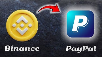 How to Withdraw Money from Binance to PayPal (Complete Guide)