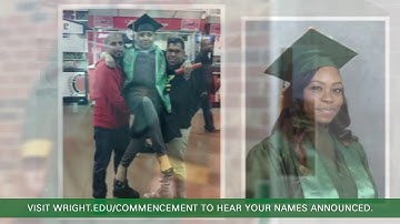 Wright State University - Commencement - Spring 2020 - wright.edu/commencement