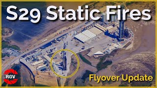 S29 Testing and Flame Trench Construction! Starbase Flyover Update 36