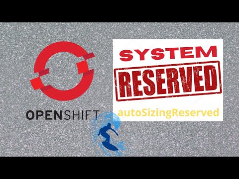 Openshift / kubernetes system-reserved on #nodes