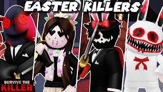 [CONCEPTS]🐰Easter Theme KILLERS // 🔪Survive The Killer