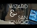Wizard feat San Ignacio