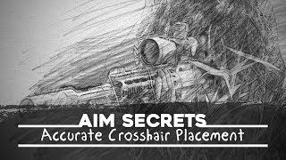 Aim Secrets: Crosshair Placement