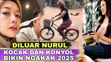 VIRAL DI LUAR NURUL‼️KELAKUAN KOCAK DAN KONYOL BIKIN NGAKAK 2025