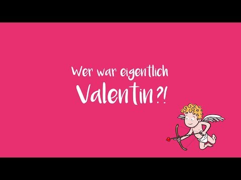 Video: Geschichte Zum Valentinstag