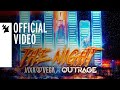 Jaxx & Vega x OUTRAGE - The Night