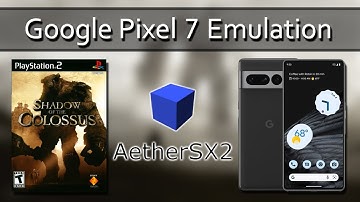 Shadow of the Colossus on Google Pixel 7 | AetherSX2 Emulator (Android) Sony PS2