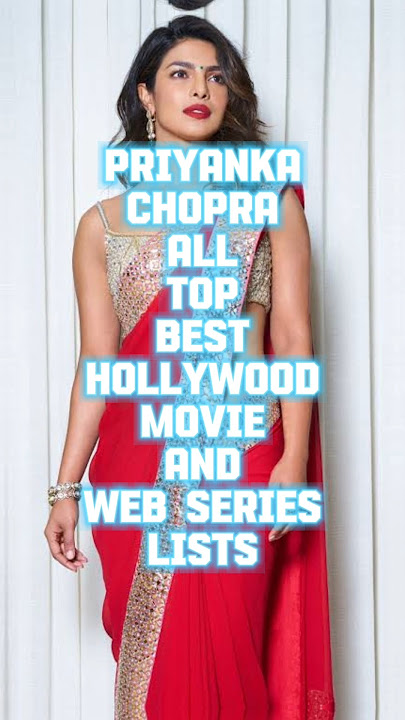 PRIYANKA CHOPRA ALL TOP BEST HOLLYWOOD MOVIES AND WEB SERIES LISTS #priyankachopra #movie #hollywood