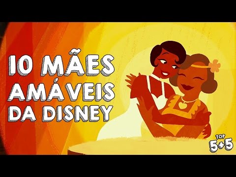 TOP 5+5 - Dez Mães Amáveis da Disney | O Camundongo