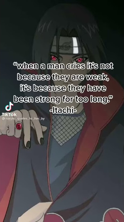 😭💔 ITACHI QUOTES