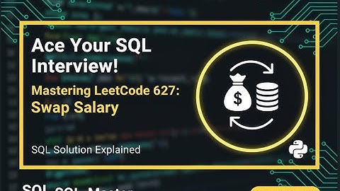 Swap Salary – LeetCode 627 Explained (PostgreSQL Tutorial)