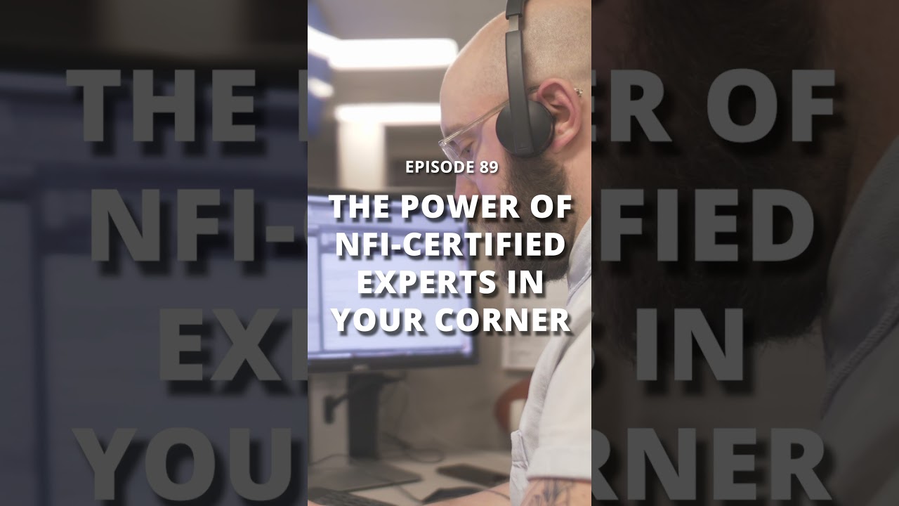 Experts in Fire - Episode 89 - The Power of NFI-Certified Experts in Your Corner