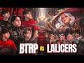BTRP vs TEAM LALICERS!!!