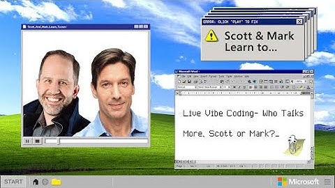 EPISODE 21 - Live Vibe Coding - Who Talks More, Scott or Mark?