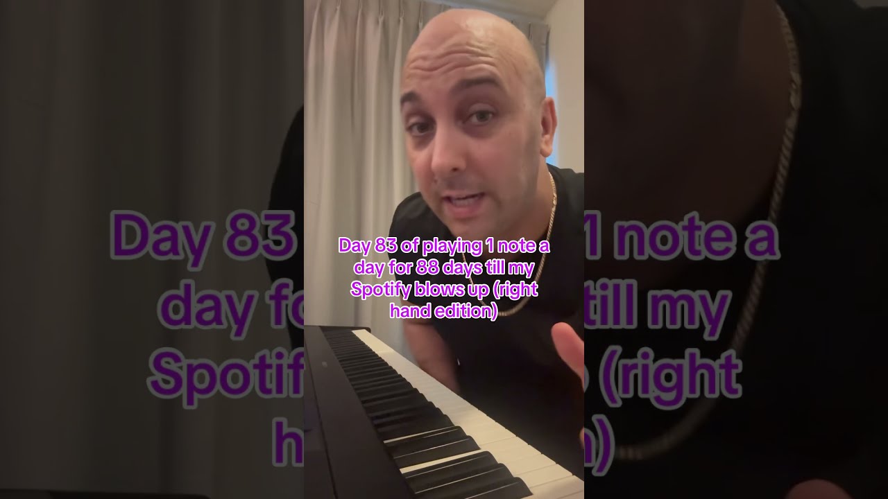Day 83 Of Playing 1 Note A For 88 Days Till My Spotify Blows Up Piano Challenge Fyp