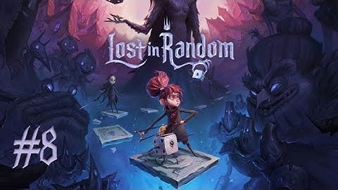 Lost in Random - Part 8