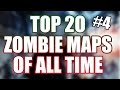 TOP 20 ZOMBIE MAPS OF ALL TIME | Part 4 | 4 - 1