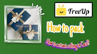 How to sell in Free up app 🤩?? How to pack At home 🏡? How to activate selling in Case ?? #freeup
