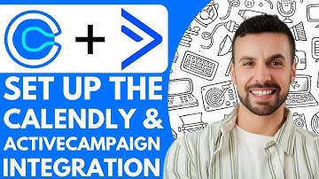 How To Set Up The Calendly And Activecampaign Integration - 2025 (Step by Step)