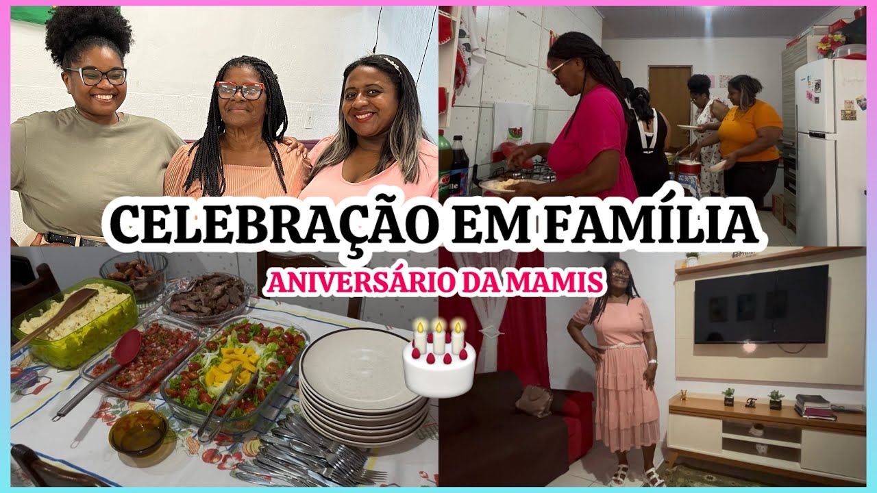 COMEMORAÇÃO,PRESENTES E GRATIDÃO | Aniversário da Minha Mãe + Culto 💖