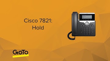 Cisco 7821: Hold
