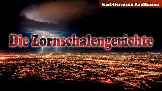 Die Zornschalengerichte - Karl-Hermann Kauffmann