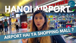 Vietnam's Hanoi Airport Guide : Eats | Shop | Lounge and Chill