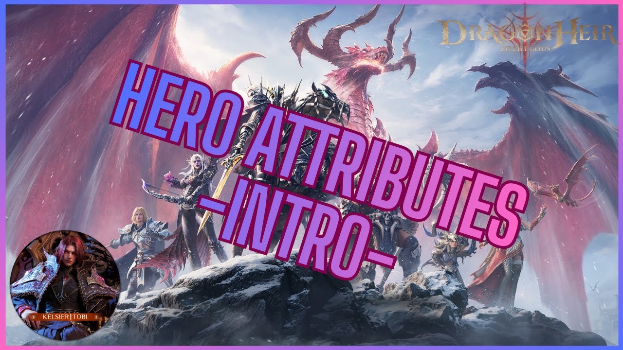 Руководство для начинающих: Атрибуты - Наследник дракона: Безмолвные боги