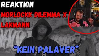 LAKMANN x MORLOCKK DILEMMA - "Kein Palaver" REAKTION