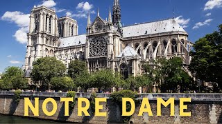 Notre Dame Cathedral Paris Travel Guide