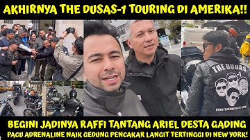 AKHIRNYA THE DUDAS-1 TOURING DI AMERIKA! NEKAT RAFFI ARIEL DESTA & GADING NAIK GEDUNG KACA TERTINGGI