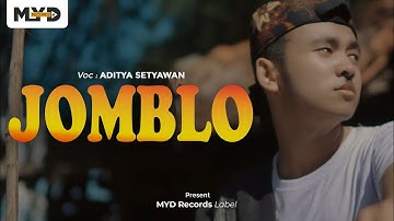 ADITYA SETIAWAN - Jomblo [ Official Music Video ]