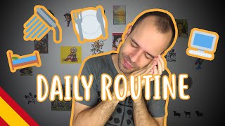 My Daily Routine - Superbeginner Spanish - Daily Life #43