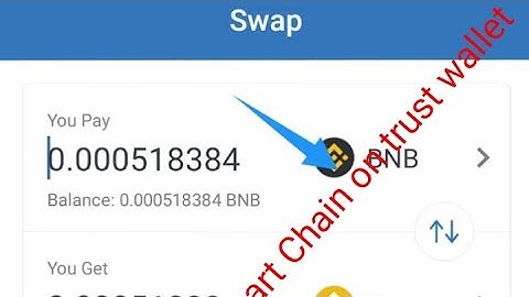 How to swap BNB for Smart Chain on trust wallet