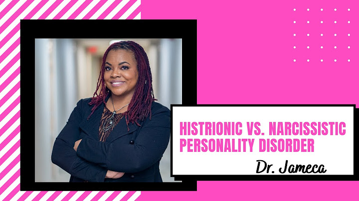 Histrionic personality disorder vs narcissistic personality disorder