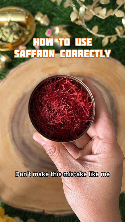 Correct way to use Saffron !! Did you know this already